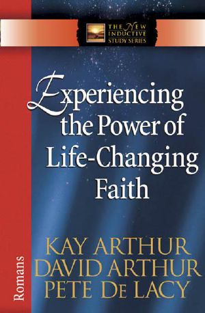 [The New Inductive Study 01] • Experiencing the Power of Life-Changing Faith